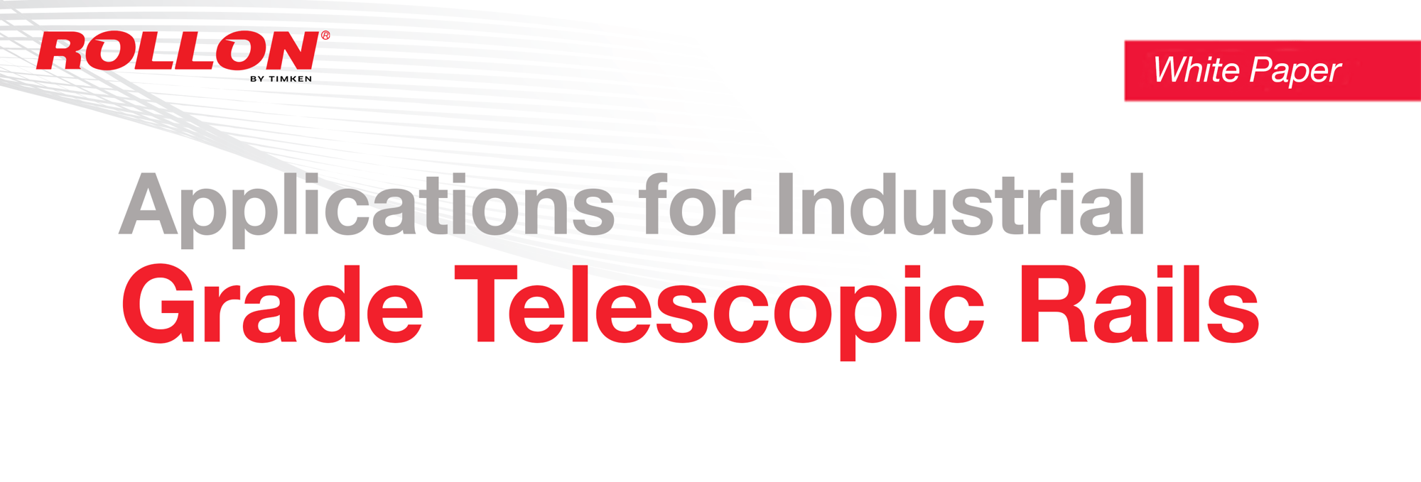Applications for Industrial Grade Telescopic Rails