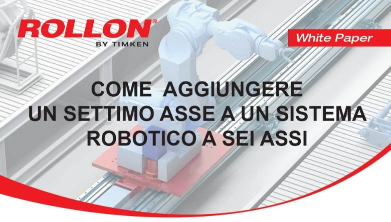Copertina - Come aggiungere un settimo asse a un sistema robotico a sei assi