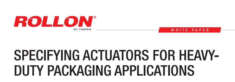 Specifyng actuators for heavyduty packaging applications